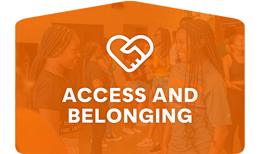 Access and Belonging